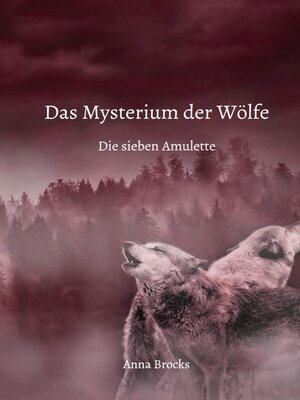 cover image of Das Mysterium der Wölfe